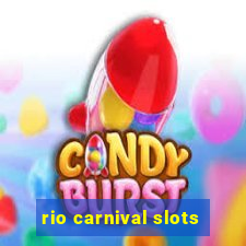 rio carnival slots